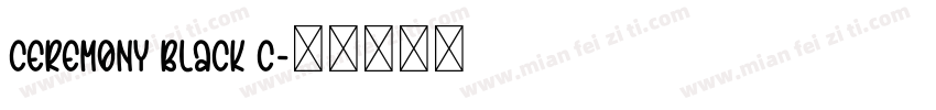 Ceremony Black C字体转换